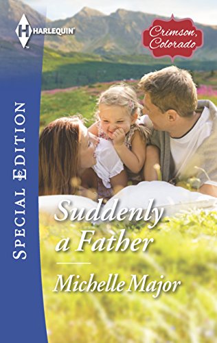 Suddenly a Father (Crimson, Colorado, 1)