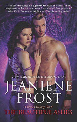 The Beautiful Ashes (A Broken Destiny Novel)