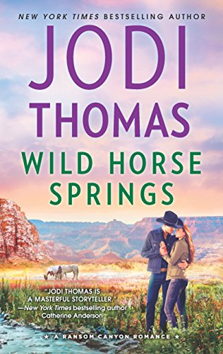 Wild Horse Springs: A Small Town Cowboy Romance (Ransom Canyon, 5)