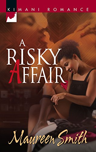 A Risky Affair (Kimani Romance, 84)
