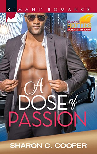 A Dose of Passion (Kimani Hotties)