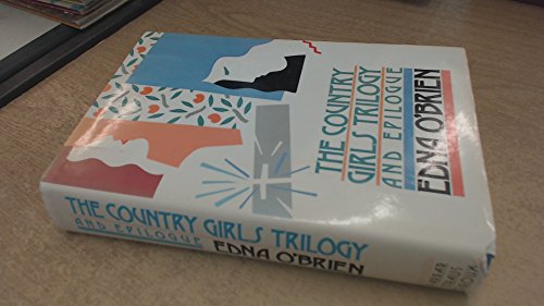 The Country Girls Trilogy and Epilogue