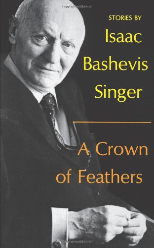 A Crown of Feathers and Other Stories. (English and Yiddish Edition)