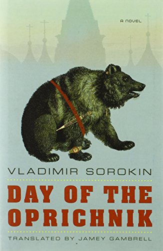 Day of the Oprichnik: A Novel