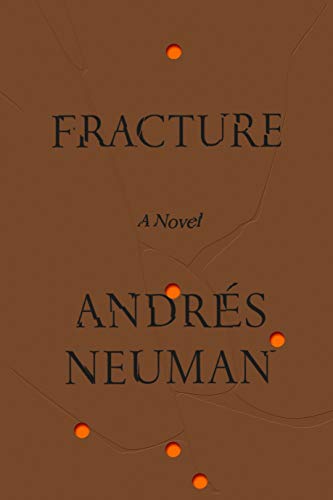 Fracture: A Novel