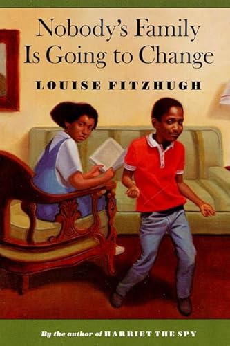 Nobody's Family Is Going to Change (Starburst Book)
