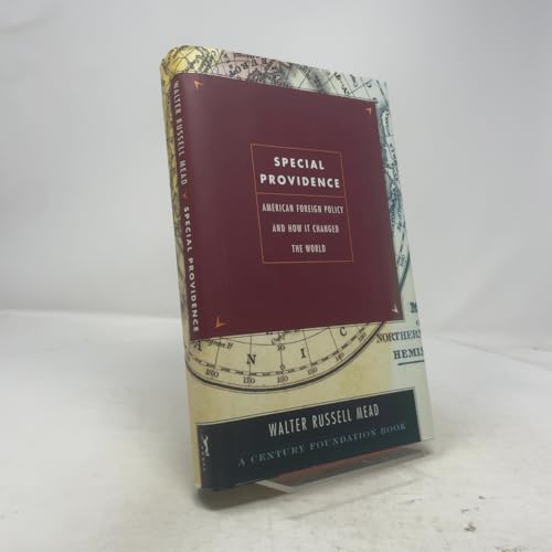Special Providence: American Foreign Policy and How It Changed the World