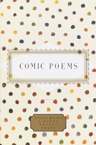 Comic Poems (Everyman's Library Pocket Poets Series)