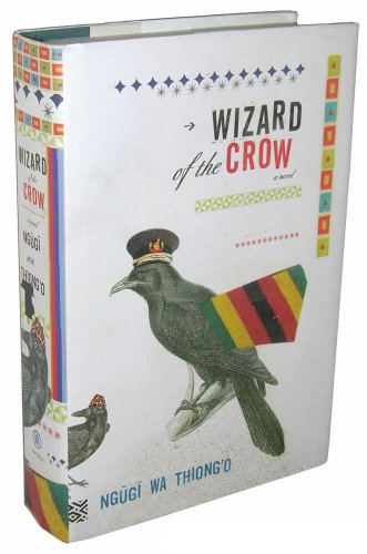 Cover of Wizard of the Crow: A Novel by Ngugi wa Thiong'o, hardcover Book