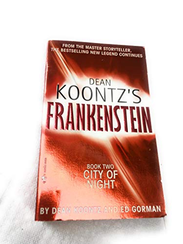 City of Night (Dean Koontz's Frankenstein, Book 2)