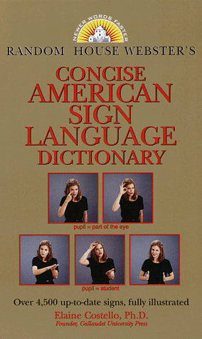 Random House Webster's Concise American Sign Language Dictionary
