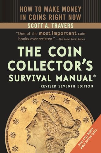 The Coin Collector's Survival Manual, Revised Seventh Edition