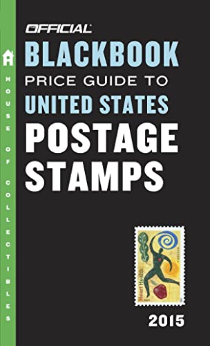 The Official Blackbook Price Guide to United States Postage Stamps 2015, 37th Edition