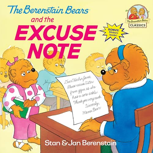 The Berenstain Bears and the Excuse Note