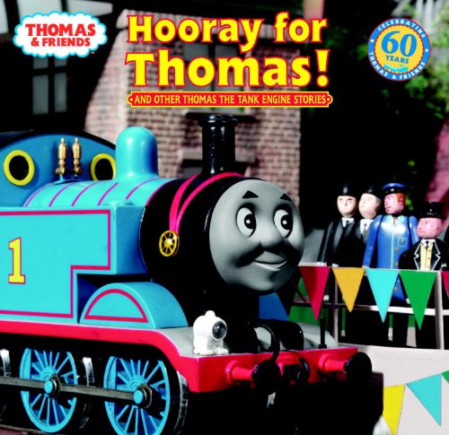 Hooray for Thomas!: And Other Thomas the Tank Engine Stories