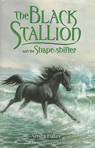 The Black Stallion and the Shape-shifter
