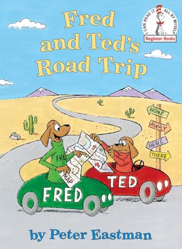 Fred and Ted's Road Trip (Beginner Books(R))