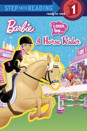 I Can Be a Horse Rider (Barbie) (Step into Reading)