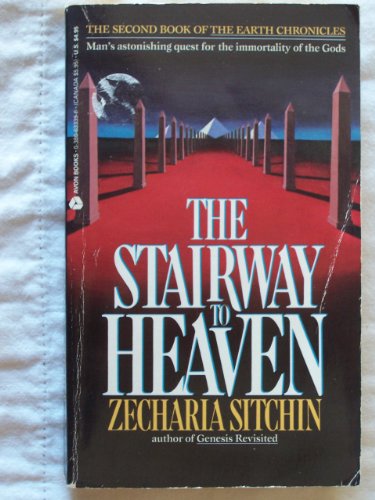 The Stairway to Heaven (The First Book of The Earth Chronicles)