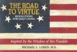 The Road to Virtue: Resolutions for Daily Living