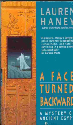 A Face Turned Backward: A Mystery of Ancient Egypt