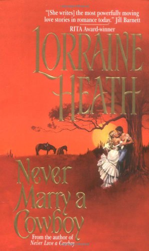 Never Marry a Cowboy (Rogues in Texas, 3)