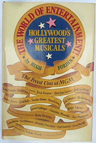 The world of entertainment!: Hollywood's greatest musicals