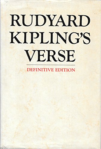 Rudyard Kipling's Verse Definitive Edition