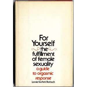 For Yourself: The Fulfillment of Female Sexuality