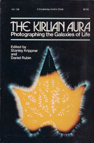 The Kirlian Aura: Photographing the Galaxies of Life (Social change series)