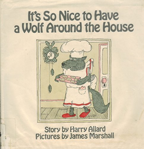 It's So Nice to Have a Wolf Around the House