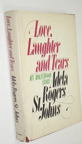 Love, Laughter, and Tears: My Hollywood Story
