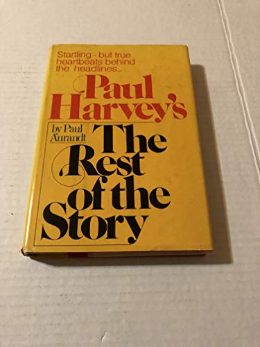 Cover of Paul Harvey's the Rest of the Story by Paul Aurandt, Hardcover Book
