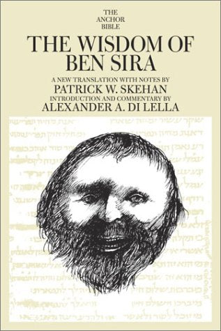 The Wisdom of Ben Sira (The Anchor Bible, Vol. 39)