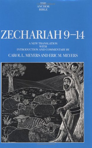 Zechariah 9-14 (Anchor Bible)