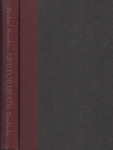Life for Death: A True Story of Crime and Punishment