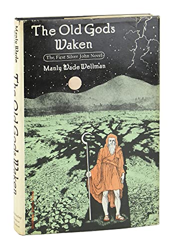 The Old Gods Waken (Silver John)