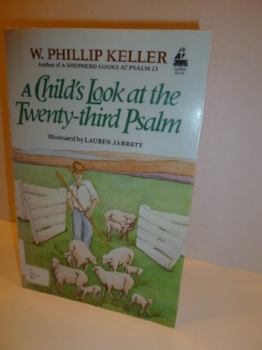 A Child's Look at the 23rd Psalm