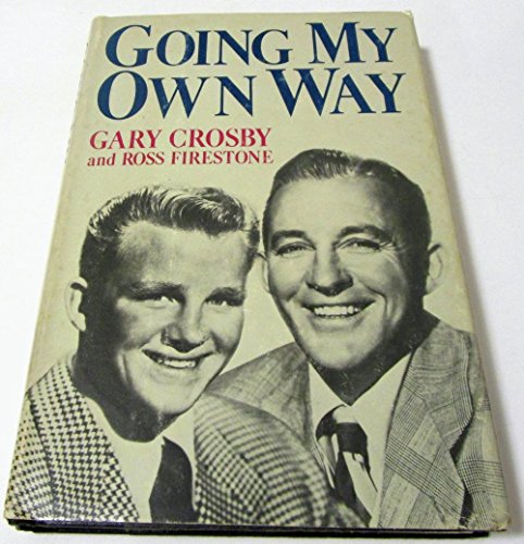 Going My Own Way