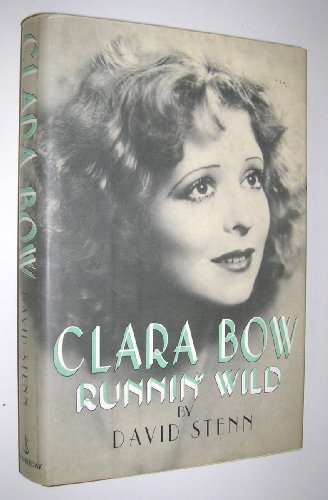 Clara Bow: Runnin' Wild