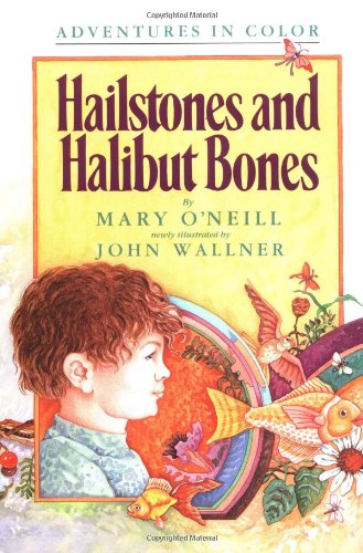 Hailstones and Halibut Bones (Adventures in Color)