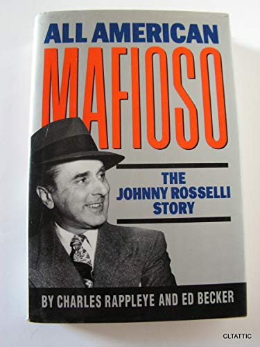 All-American Mafioso: The Johnny Roselli Story