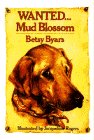 Wanted...mud Blossom
