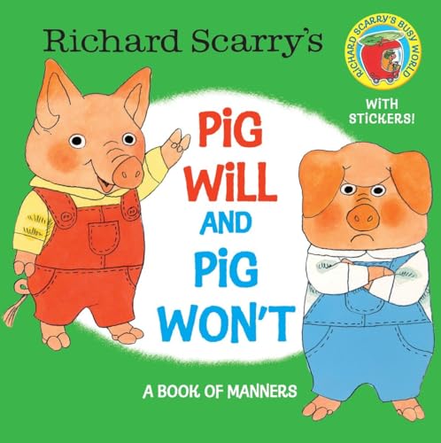 Richard Scarry's Pig Will and Pig Won't (Pictureback(R))