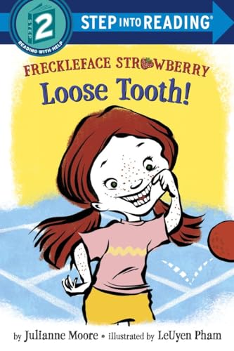 Freckleface Strawberry: Loose Tooth! (Step into Reading)