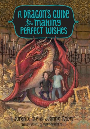 A Dragon's Guide to Making Perfect Wishes