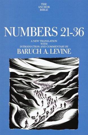 Numbers 21-36: A New Translation With Introduction and Commentary