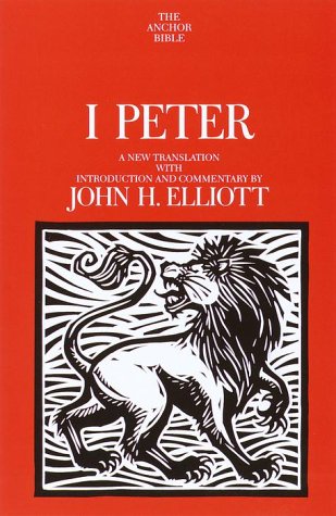 1 Peter: A New Translation with Introduction and Commentary (Anchor Bible)