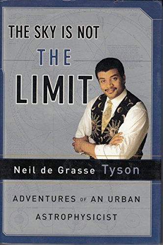 The Sky Is Not the Limit: Adventures of an Urban Astrophysicist