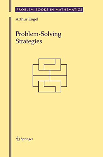 Problem-Solving Strategies (Problem Books in Mathematics)